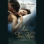 Take this man : a Give & take novella cover image