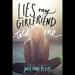 Lies My Girlfriend Told Me cover image