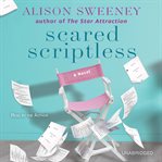 Scared scriptless : a novel cover image