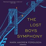 The Lost Boys Symphony : A Novel cover image