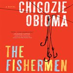 The Fishermen : A Novel cover image