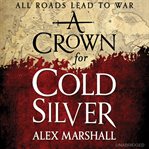 A Crown for Cold Silver cover image