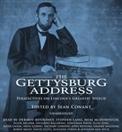 The Gettysburg Address : Perspectives on Lincoln's Greatest Speech cover image