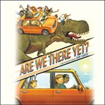 Are we there yet? cover image