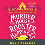 Murder at the House of Rooster Happiness : Ethical Chiang Mai Detective Agency cover image