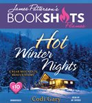Hot Winter Nights : A Bear Mountain Rescue Story. BookShots Flames cover image