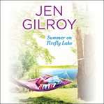 Summer on Firefly Lake : Firefly Lake cover image