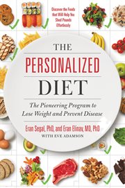 The personalized diet : discover your unique diet profile and eat right for you cover image