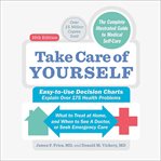 Take Care of Yourself, 10th Edition : The Complete Guide to Self-Care cover image