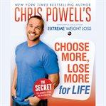 Chris Powell's choose more, lose more for life cover image