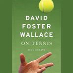 On tennis : five essays cover image