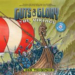 The Vikings : Guts & Glory cover image