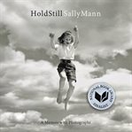 Hold Still : A Memoir With Photographs cover image