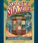 Saint Mazie : A Novel cover image