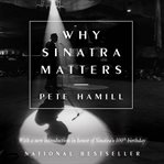 Why Sinatra Matters cover image