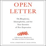 Open Letter : On Blasphemy, Islamophobia, and the True Enemies of Free Expression cover image