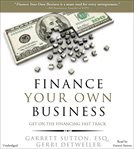 Finance Your Own Business : Get on the Financing Fast Track cover image