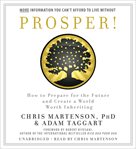 Prosper! : How to Prepare for the Future and Create a World Worth Inheriting cover image