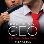 Unbuttoning the CEO : Suits Undone cover image