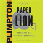 Paper Lion : Confessions of a Last-String Quarterback cover image
