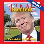 President Trump : Parody cover image