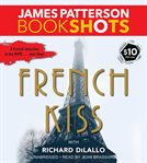 French Kiss : A Detective Luc Moncrief Mystery cover image
