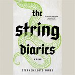 The String Diaries The String Diaries