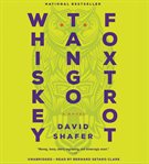 Whiskey tango foxtrot : a novel cover image