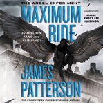 The angel experiment : a Maximum Ride novel cover image