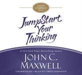 Jumpstart Your Thinking : A 90-Day Improvement Plan cover image