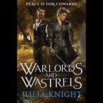 Warlords and Wastrels cover image