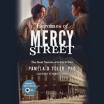 Heroines of Mercy Street cover image