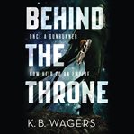 Behind the Throne cover image