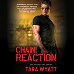 Chain Reaction : Bodyguard cover image