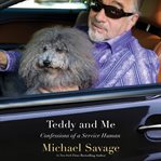 Teddy and Me : Confessions of a Service Human cover image