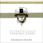 The White Donkey : Terminal Lance cover image
