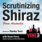 Scrutinizing shiraz from australia cover image