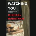 Watching You : Joseph O'Loughlin cover image