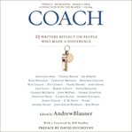 Coach : 25 Writers Reflect on People Who Made a Difference cover image