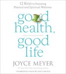 Good health, good life cover image
