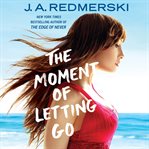 The Moment of Letting Go cover image