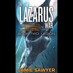 The Lazarus War: Legion : Legion cover image