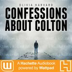 Confessions about Colton cover image