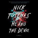 Me and the Devil : A Novel cover image
