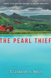 The Pearl Thief : Code Name Verity cover image