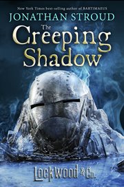 The Creeping Shadow : Lockwood & Co cover image