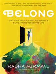 Belong : find your people, create community & live a more connected life cover image
