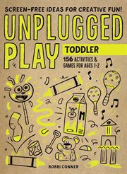 Unplugged play : toddler cover image