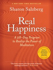 Real happiness : the power of meditation cover image
