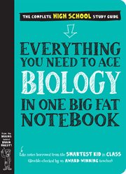 Everything You Need to Ace Biology in One Big Fat Notebook : Big Fat Notebooks cover image